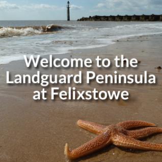 Welcome to the Landguard Peninsula at Felixstowe
